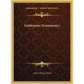 Emblematic Freemasonry - Hardcover
