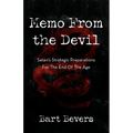 Memo from the Devil: Satan's Strategic Preparations for the End of the Age - Paperback