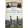 Historic Wintersburg in Huntington Beach - Hardcover