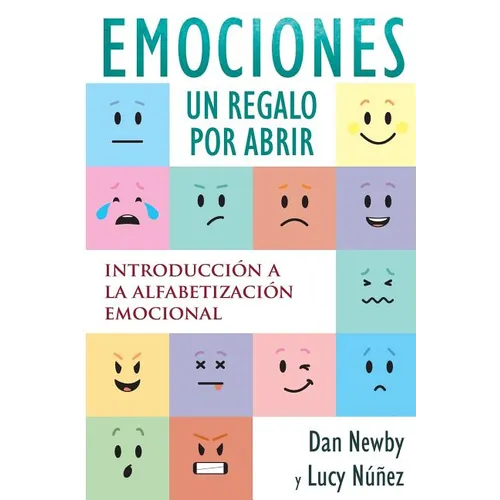 Emotions, un Regalo por Abrir: Introducción a la Alfabetización Emocional - Paperback