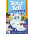 Betty the Yeti and the First Day of School - Hardcover