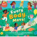 Every Body Move! - Hardcover