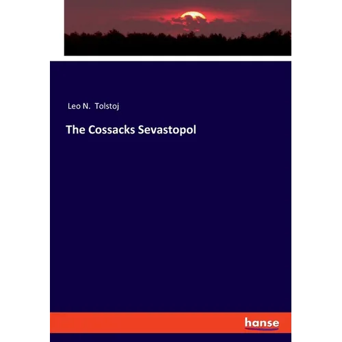The Cossacks Sevastopol - Paperback