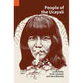 People of the Ucayali: The Shipibo and Conibo of Peru - Paperback