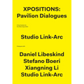 Xpositions: The Pavilion Dialogues - Paperback
