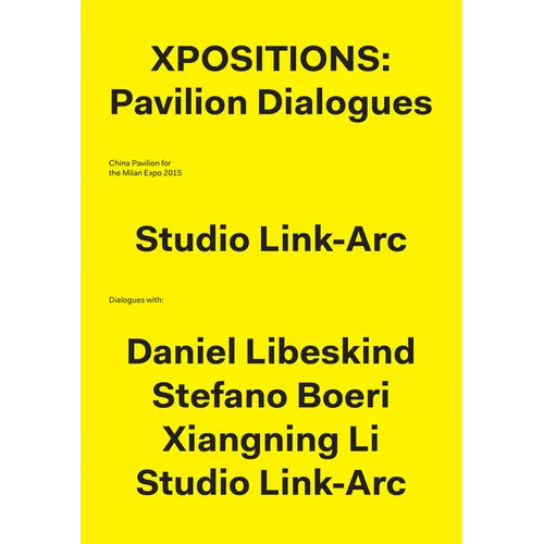 Xpositions: The Pavilion Dialogues - Paperback