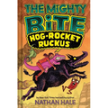 The Mighty Bite #3: Hog-Rocket Ruckus: A Graphic Novel - Hardcover