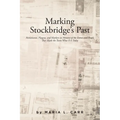 Marking Stockbridge's Past - Paperback