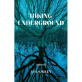 Hiking Underground - Paperback