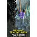 Terminal Transmissions - Paperback