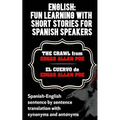 English: Fun Learning with Short Stories for Spanish Speakers.The Crawl (El Cue: Spanish-English sentence by sentence translati - Paperback