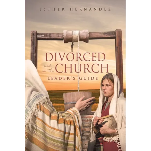 Divorced and in the Church: Leader's Guide - Paperback