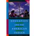 Education and the American Indian: The Road to Self-Determination, 1928-1998 (Rev and Enl) - Paperback