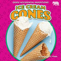 Ice Cream Cones - Library Binding