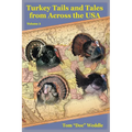 Turkey Tails and Tales from Across the USA: Volume 3 - Paperback