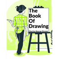 The Book Of Drawing: Modern Methods Of Reproduction - Paperback