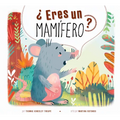 ?Eres Un Mamifero? - Paperback