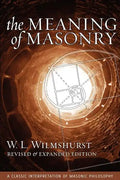 The Meaning of Masonry, Revised Edition - Paperback