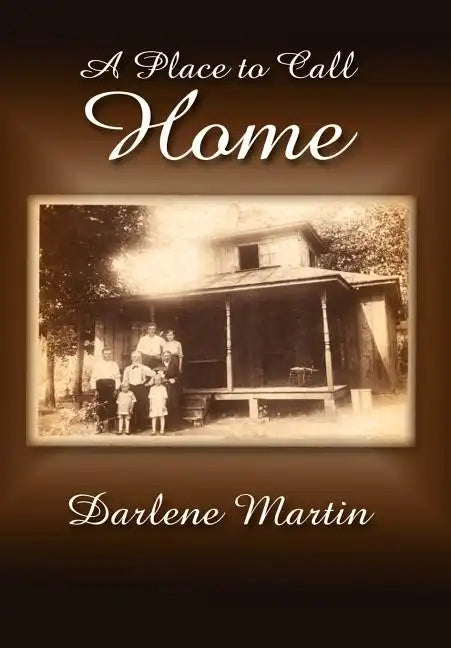 A Place to Call Home - Hardcover