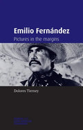 Emilio Fernández: Pictures in the Margins - Paperback