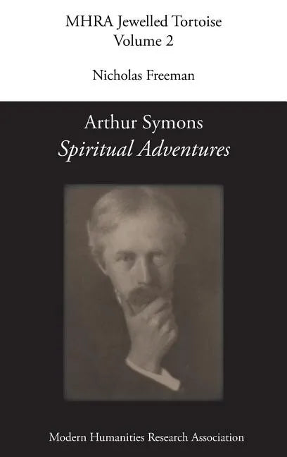 Arthur Symons, 'Spiritual Adventures' - Hardcover