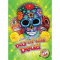 Day of the Dead - Library Binding