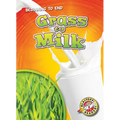 Grass to Milk - Library Binding