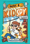 The Sound of Danger (Mac B., Kid Spy #5): Volume 5 - Hardcover