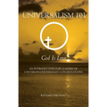 Universalism 101: An Introduction for Leaders of Unitarian Universalist Congregations - Paperback