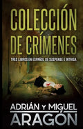 Colección de Crímenes: Tres libros en español de suspense e intriga - Paperback