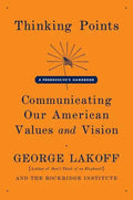 Thinking Points: Communicating Our American Values and Vision - Paperback