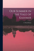 Our Summer in the Vale of Kashmir - Paperback