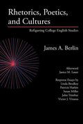 Rhetorics, Poetics, and Cultures: Refiguring College English Studies - Paperback