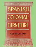 Spanish Colonial Furniture - Paperback
