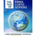 The Tao of Emma Curtis Hopkins: A 7-Week Empowerment Workbook - Paperback