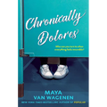 Dolores de Amor Crónicos / Chronic Love Pains - Paperback