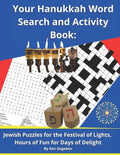 Your Hanukkah Word Search and Activity Book: Jewish Puzzles for the Festival of Lights, Hours of Fun for Days of Delight - Paperback