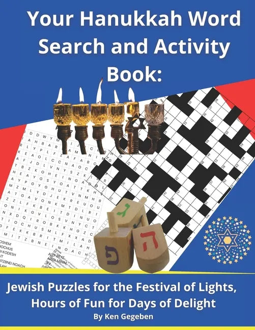 Your Hanukkah Word Search and Activity Book: Jewish Puzzles for the Festival of Lights, Hours of Fun for Days of Delight - Paperback