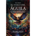 Vuelo del Águila, El - Paperback