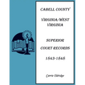 Cabell County, Virginia/West Virginia Superior Court Records, 1843-1848 - Paperback