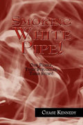 Smoking White Pipe! - Paperback
