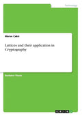 Lattices and their application in Cryptography - Paperback