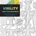 Virility Adult Coloring Book: for Relaxation, Meditation and Stress-Relief - Paperback