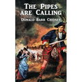 The Pipes Are Calling: A Tale of Scotland - Paperback