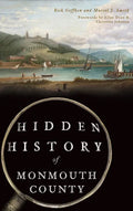 Hidden History of Monmouth County - Hardcover