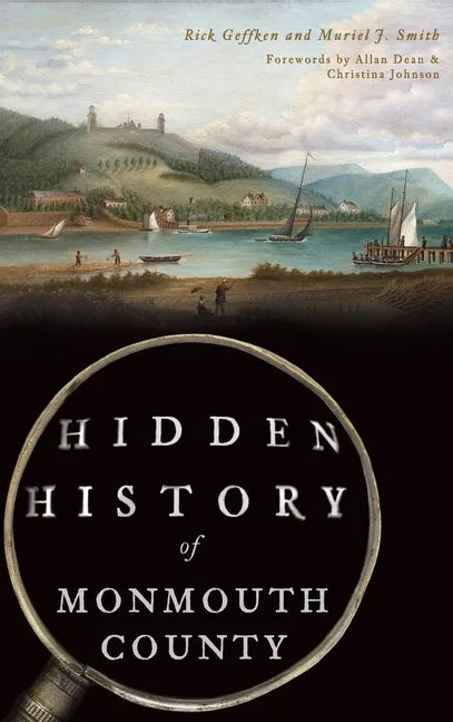 Hidden History of Monmouth County - Hardcover