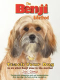 The Benji Method - Teach Your Dog to Do What Benji Does in the Movies - Paperback