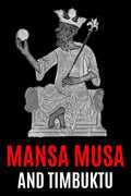 Mansa Musa and Timbuktu: A Fascinating History from Beginning to End - Paperback