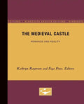 The Medieval Castle: Romance and Reality - Paperback