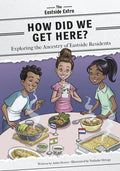 How Did We Get Here?: Exploring the Ancestry of Eastside Residents - Library Binding